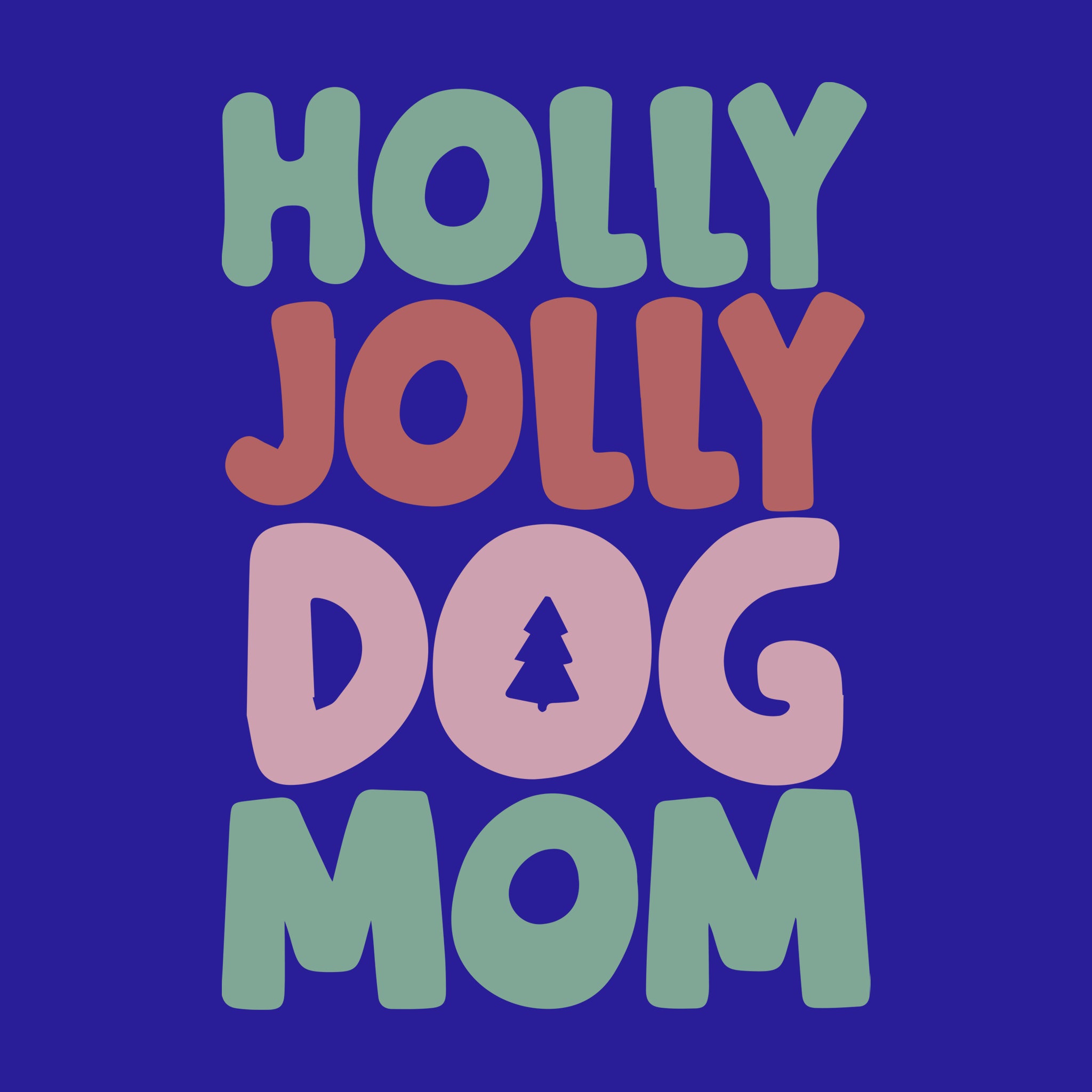 Holly Jolly Dog Mom