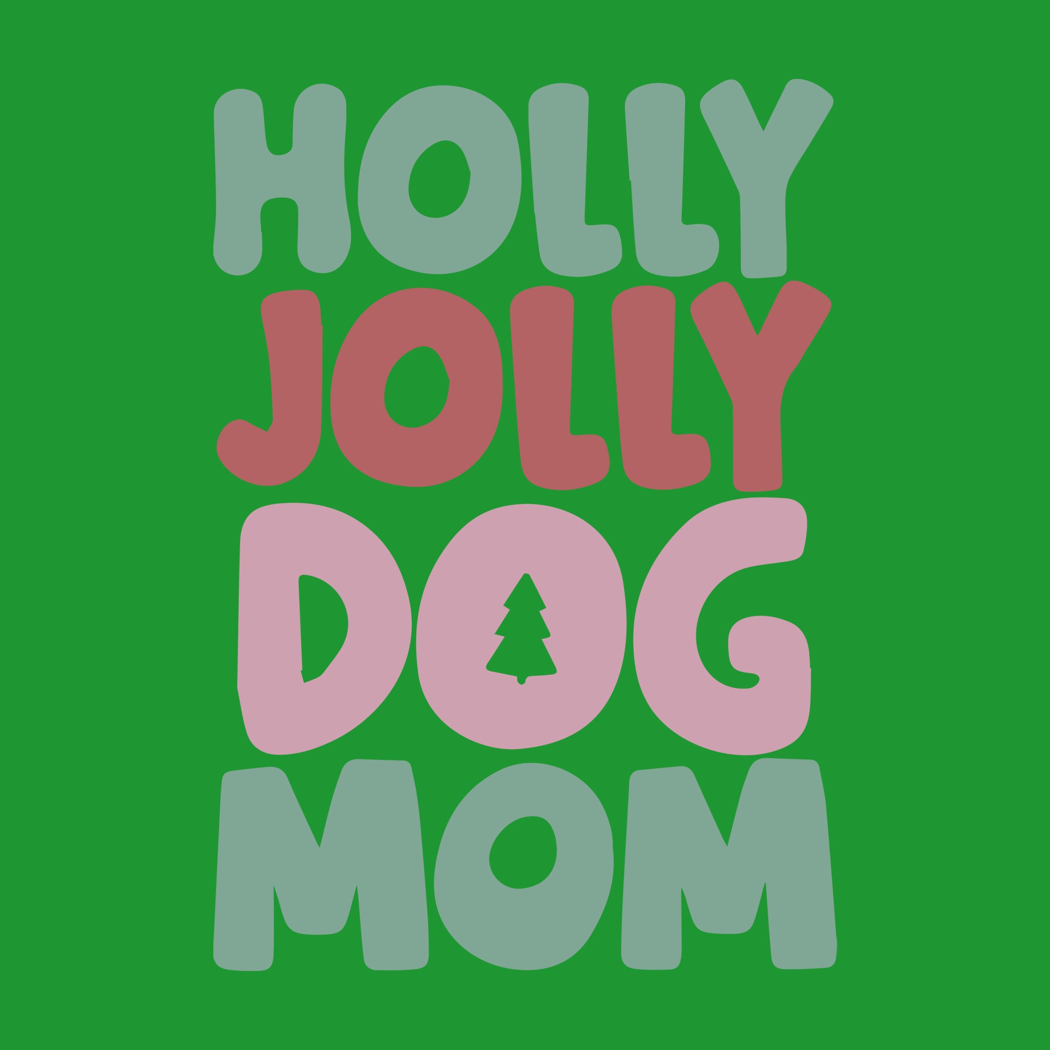 Holly Jolly Dog Mom