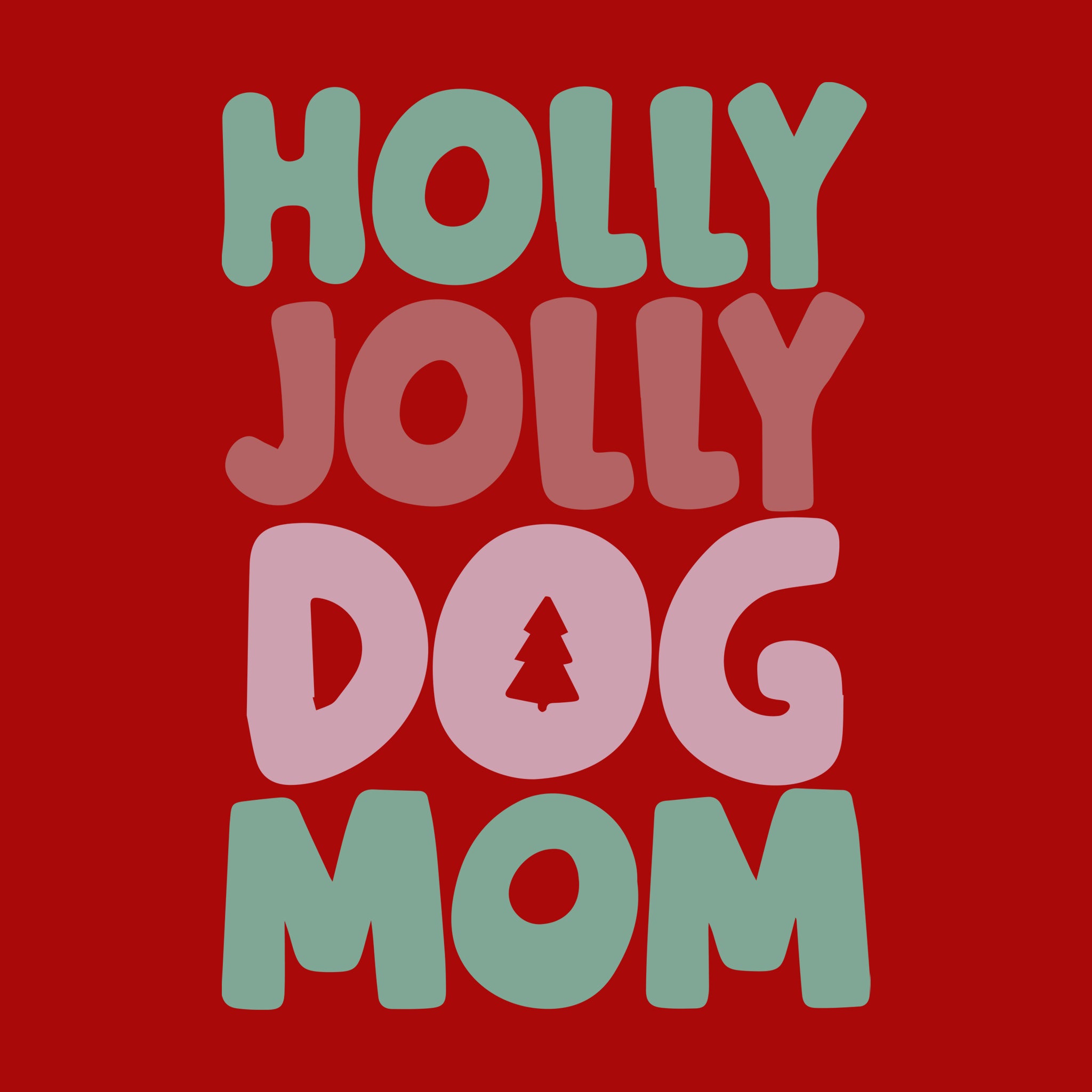 Holly Jolly Dog Mom