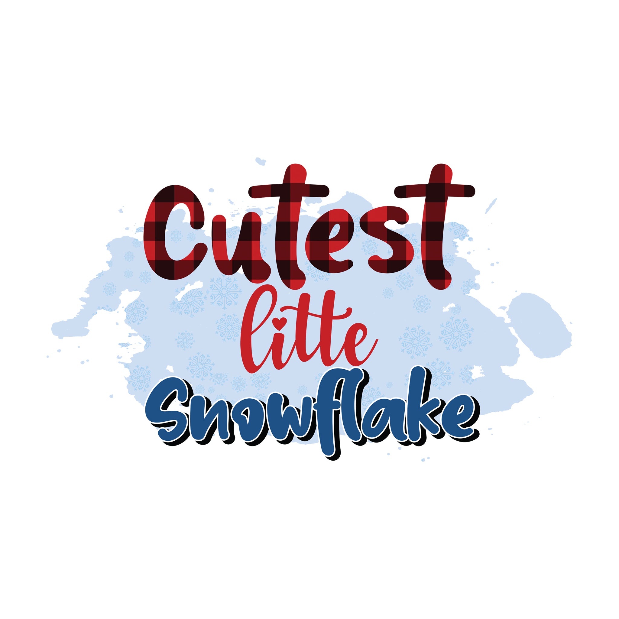 Cutest Little Snowflake [Kids Size]