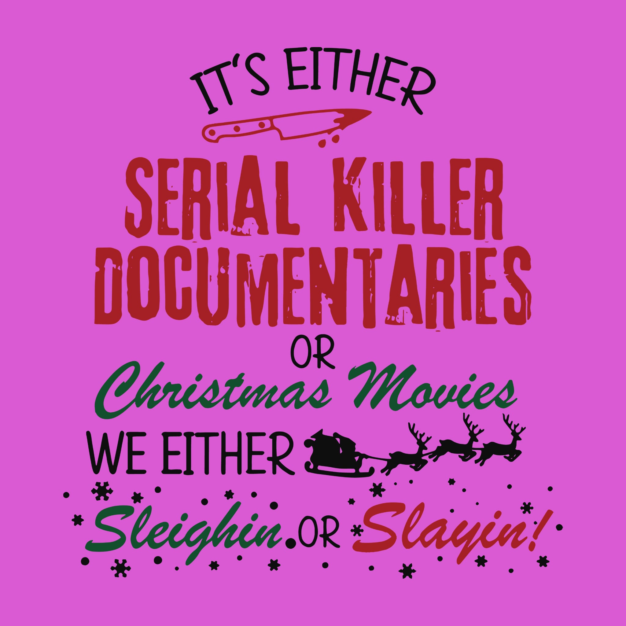 Serial Killer Documentaries or Christmas Movies