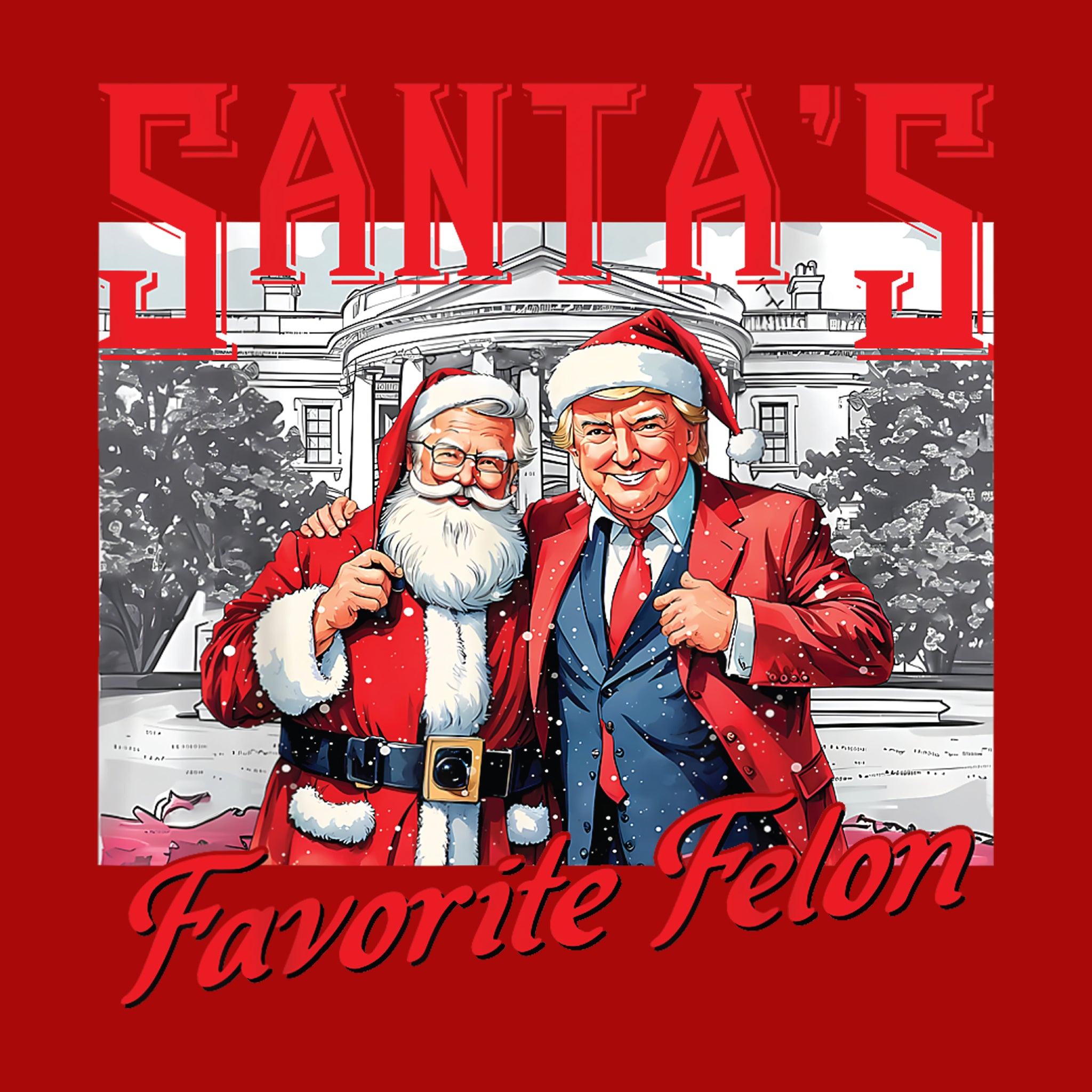 Santa's Favorite Felon Red