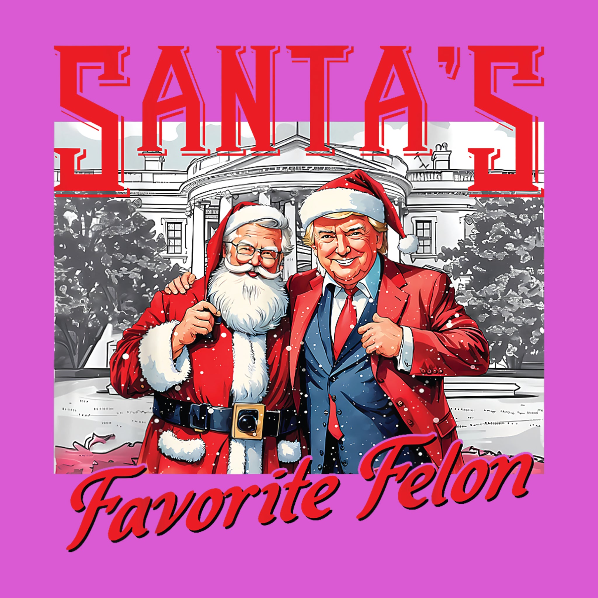 Santa's Favorite Felon Red