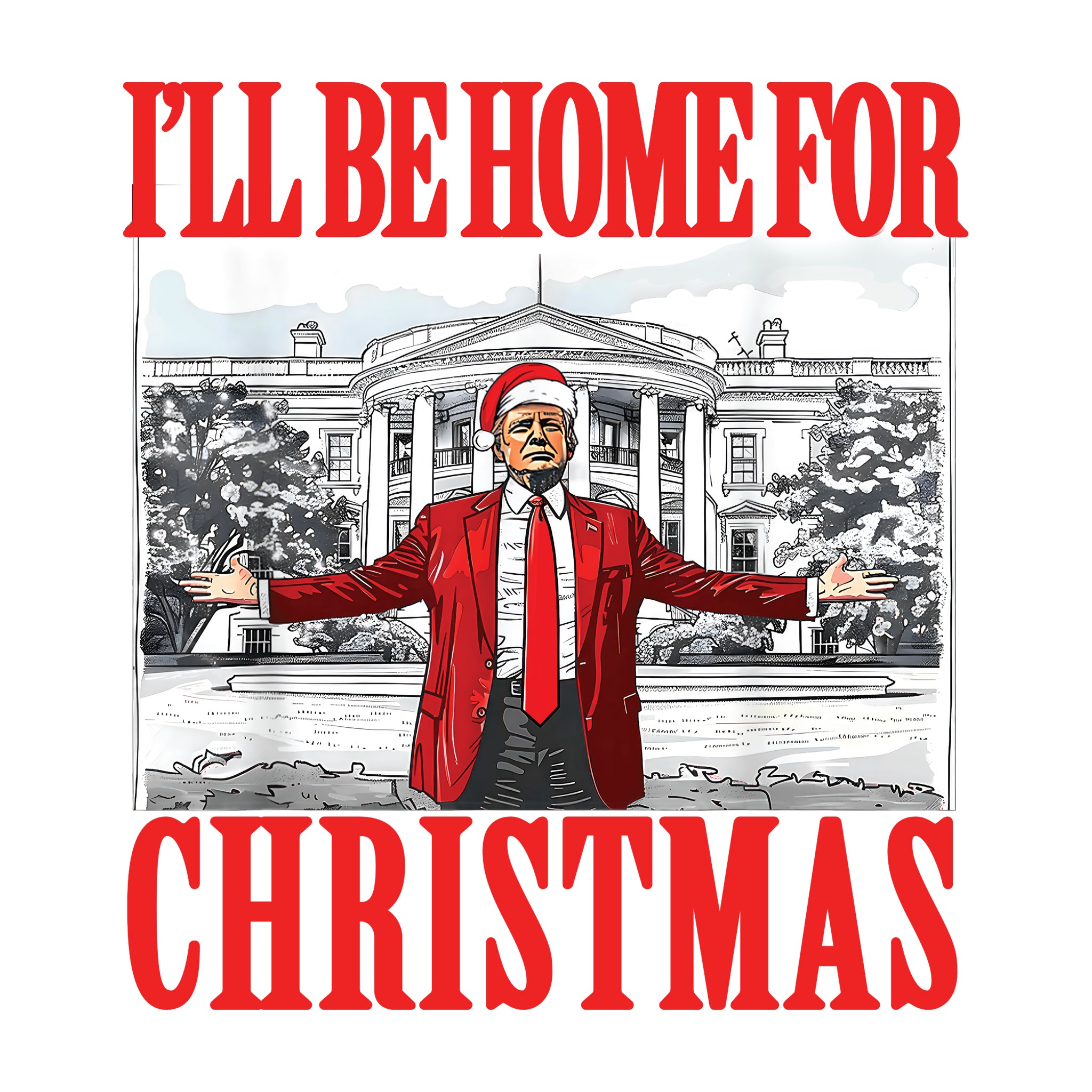 I'll Be Home for Christmas Trump